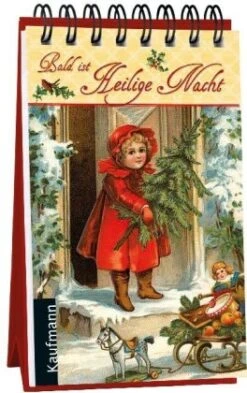 Bald Ist Heilige Nacht. Ein Nostalgischer Adventskalender In Bunt