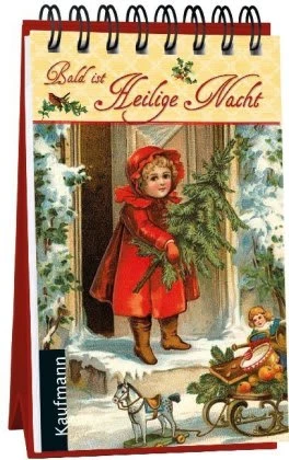 Bald Ist Heilige Nacht. Ein Nostalgischer Adventskalender In Bunt 1 Bald Ist Heilige Nacht. Ein Nostalgischer Adventskalender In Bunt